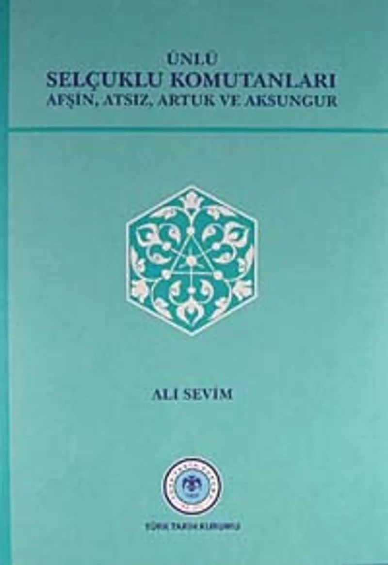 Ünlü Selçuklu Komutanları