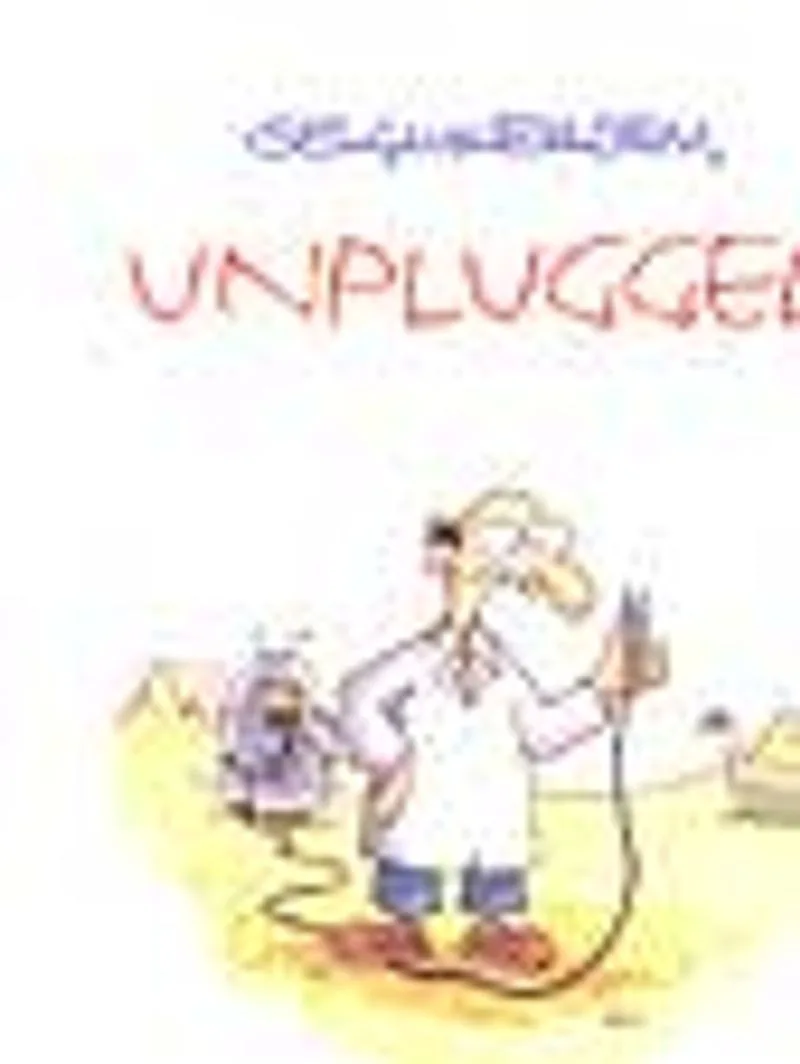 Unplugged