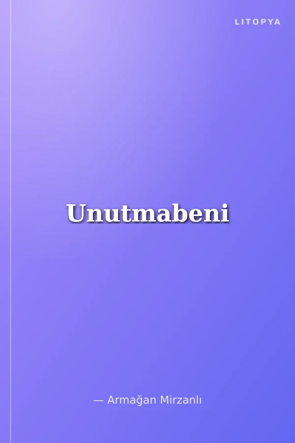 Unutmabeni
