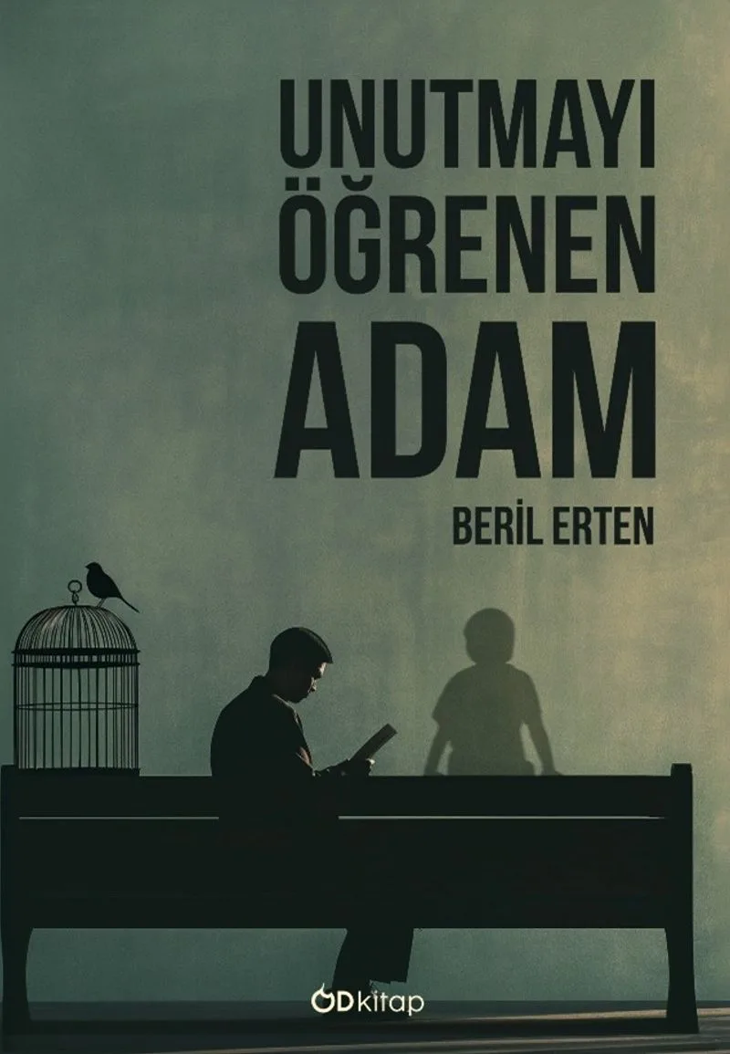 Unutmayı Öğrenen Adam
