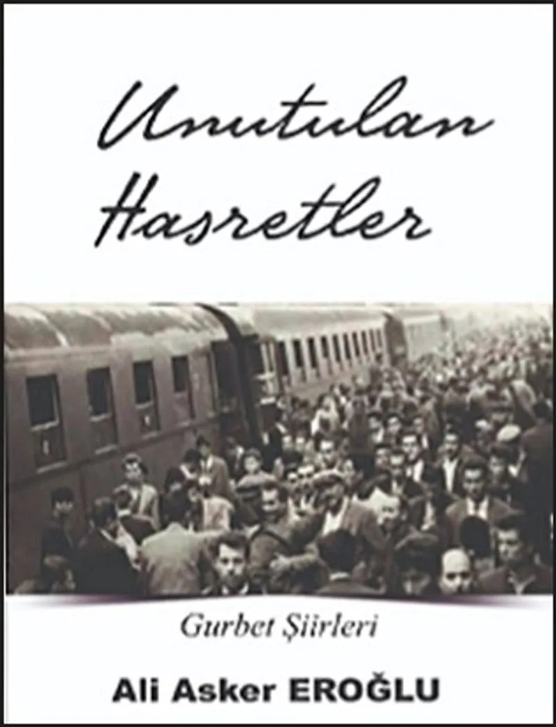 Unutulan Hasretler