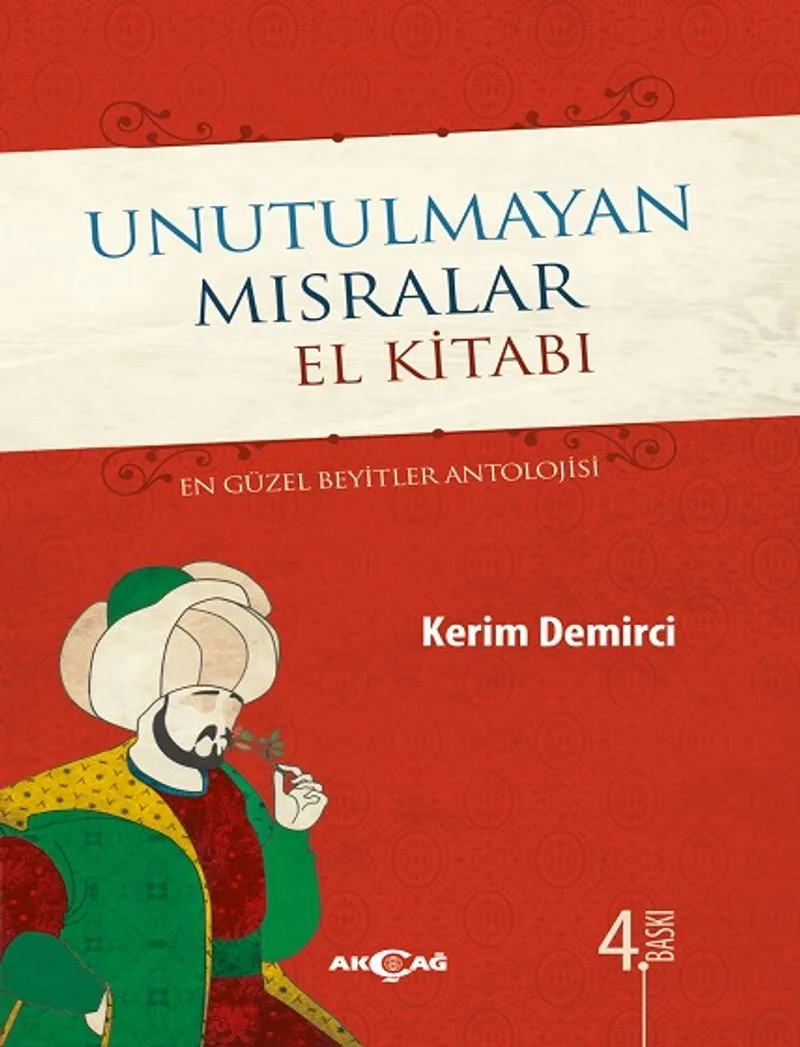 Unutulmayan Mısralar El Kitabı (Ciltli) En Güzel Beyitler Antolojisi