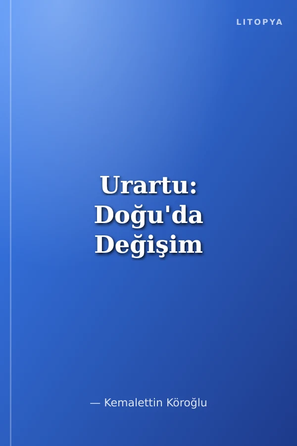 Urartu: Doğu'da Değişim