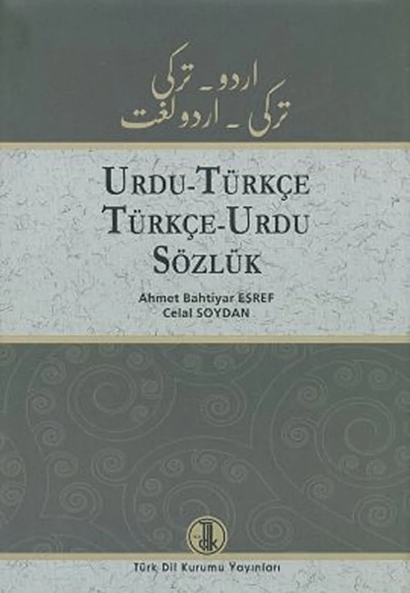 Urdu - Türkçe / Türkçe - Urdu Sözlük (Ciltli)