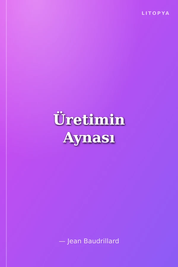 Üretimin Aynası
