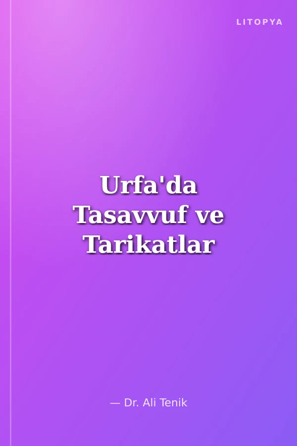 Urfa'da Tasavvuf ve Tarikatlar