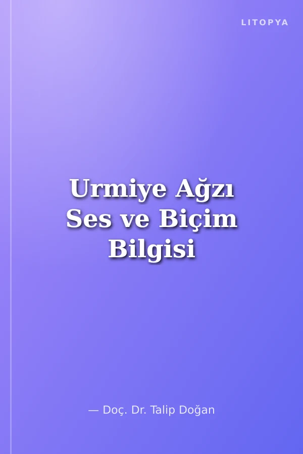 Urmiye Ağzı Ses ve Biçim Bilgisi