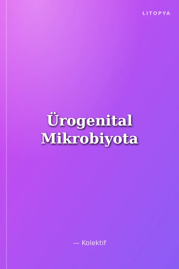 Ürogenital Mikrobiyota