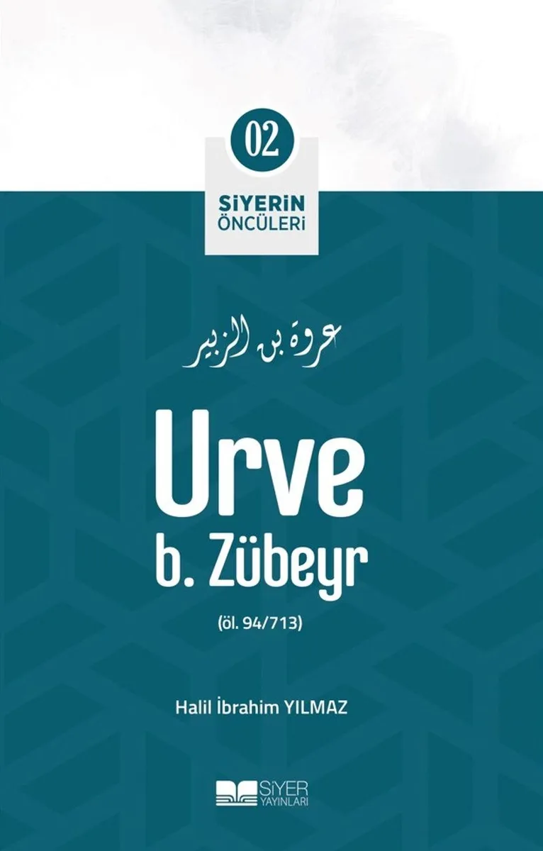 Urve B. Zübeyr / Siyerin Öncüleri (02)