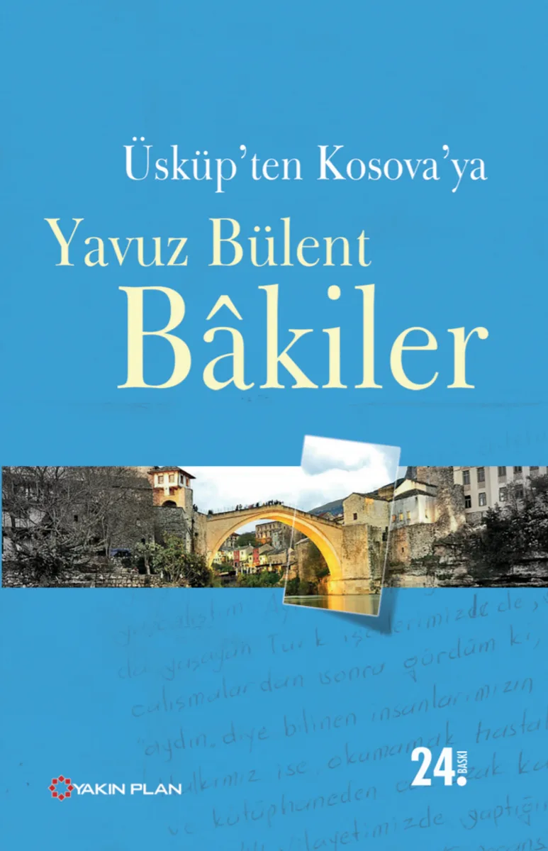 Üsküp'ten Kosova'ya