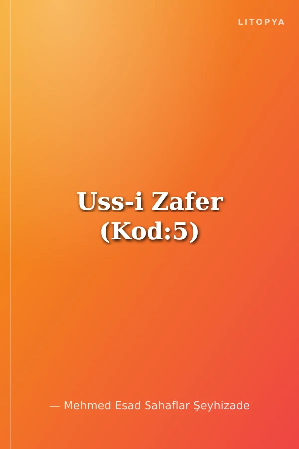 Uss-i Zafer (Kod:5)