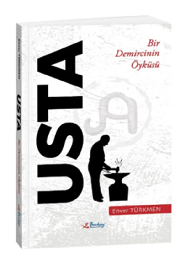 Usta Bir Demircinin Öyküsü