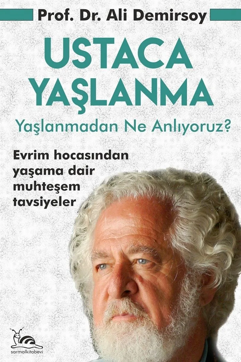 Ustaca Yaşlanma Yaşlanmadan Ne Anlıyoruz?