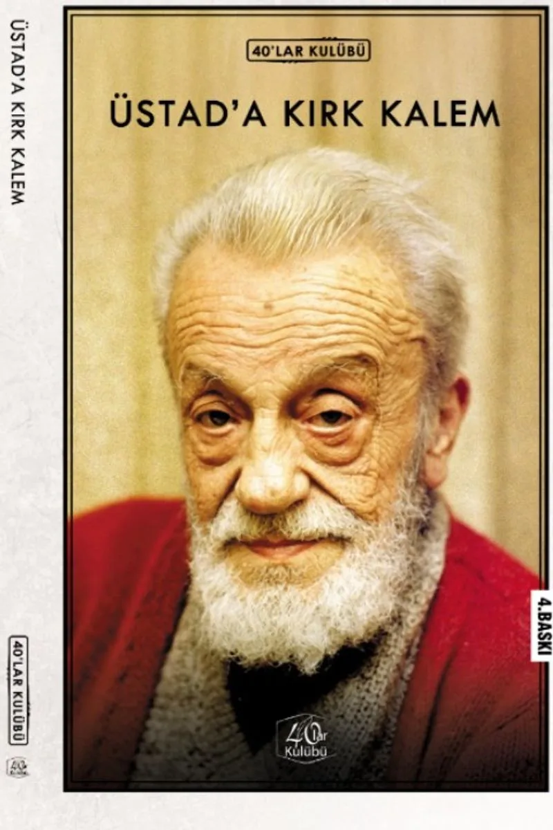 Üstad'a Kırk Kalem