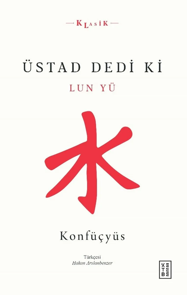 Üstad Dedi ki Lun Yü