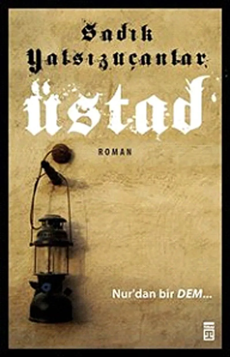 Üstad Nur'dan Bir Dem