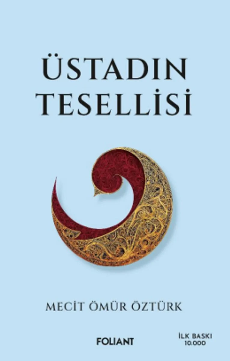 Üstadın Tesellisi