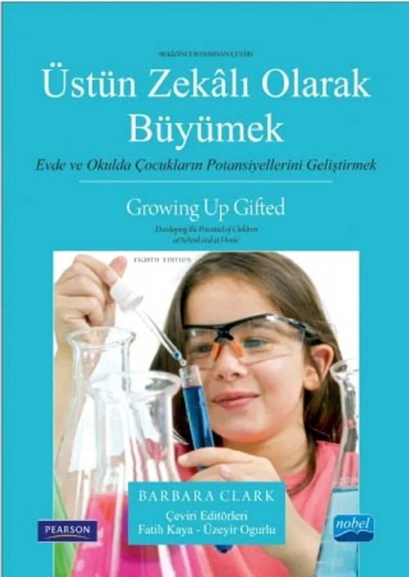Üstün Zekalı Olarak Büyümek Evde ve Okulda Çocukların Potansiyellerini Geliştirmek