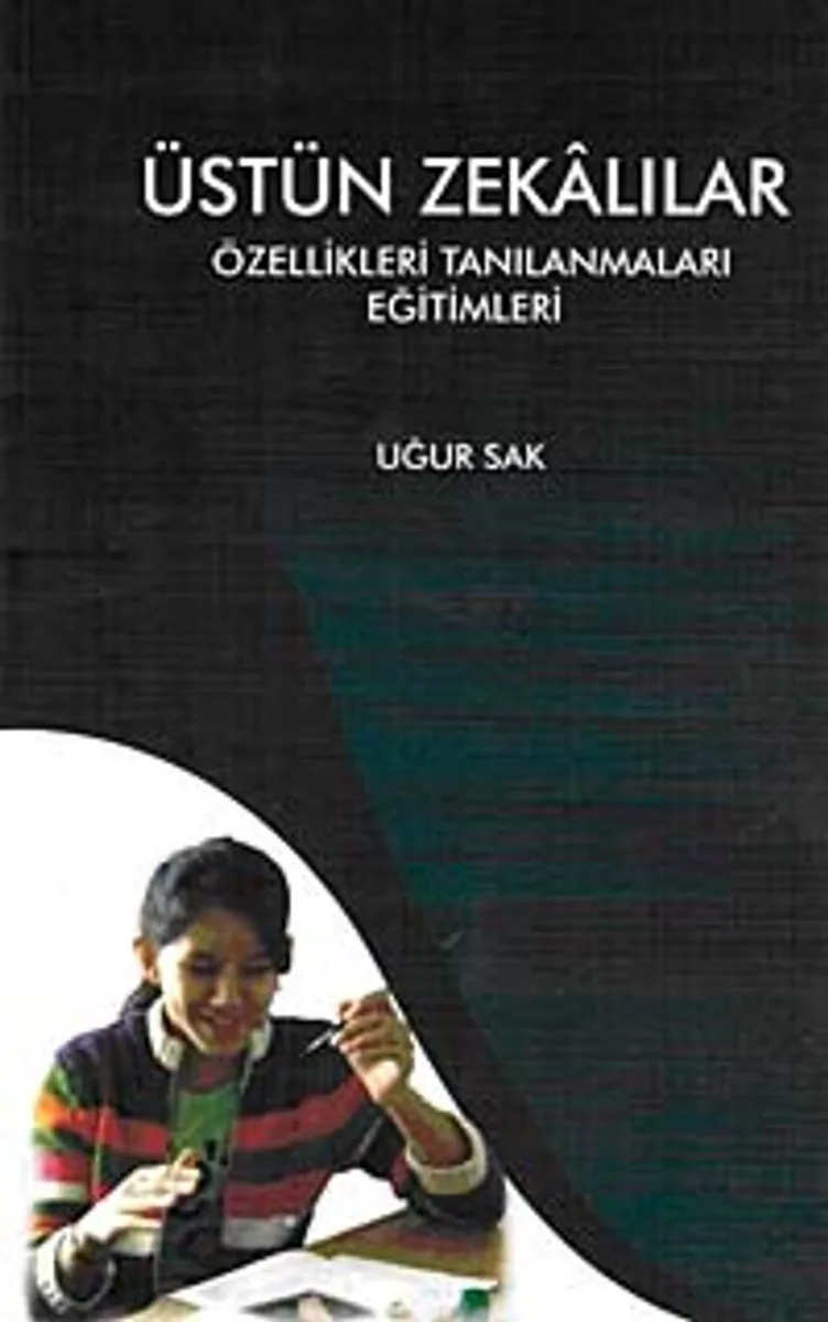 Üstün Zekalılar Özellikleri Tanılanmaları Eğitimleri