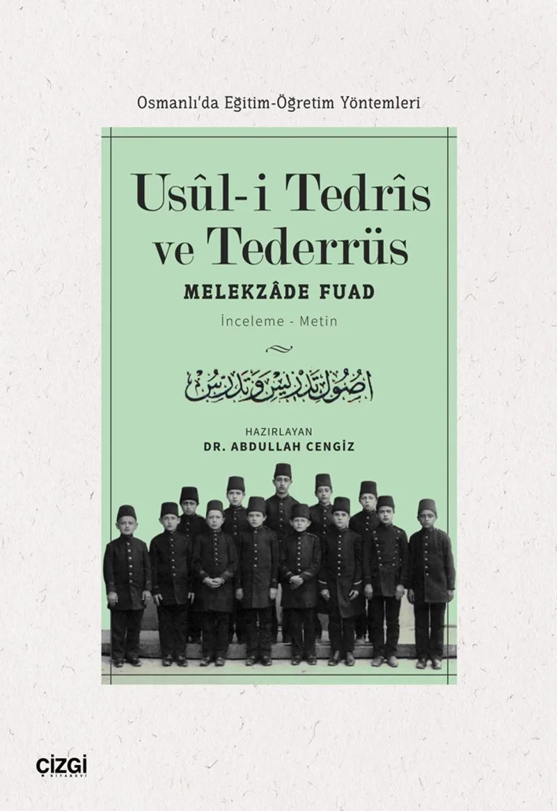 Usuli Tedris ve Tederrüs (Osmanlı'da Eğitim-Öğretim Yöntemleri)