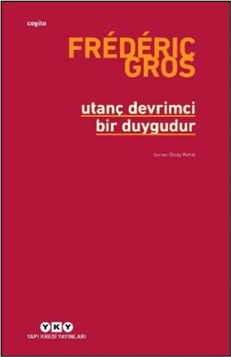 Utanç Devrimci Bir Duygudur