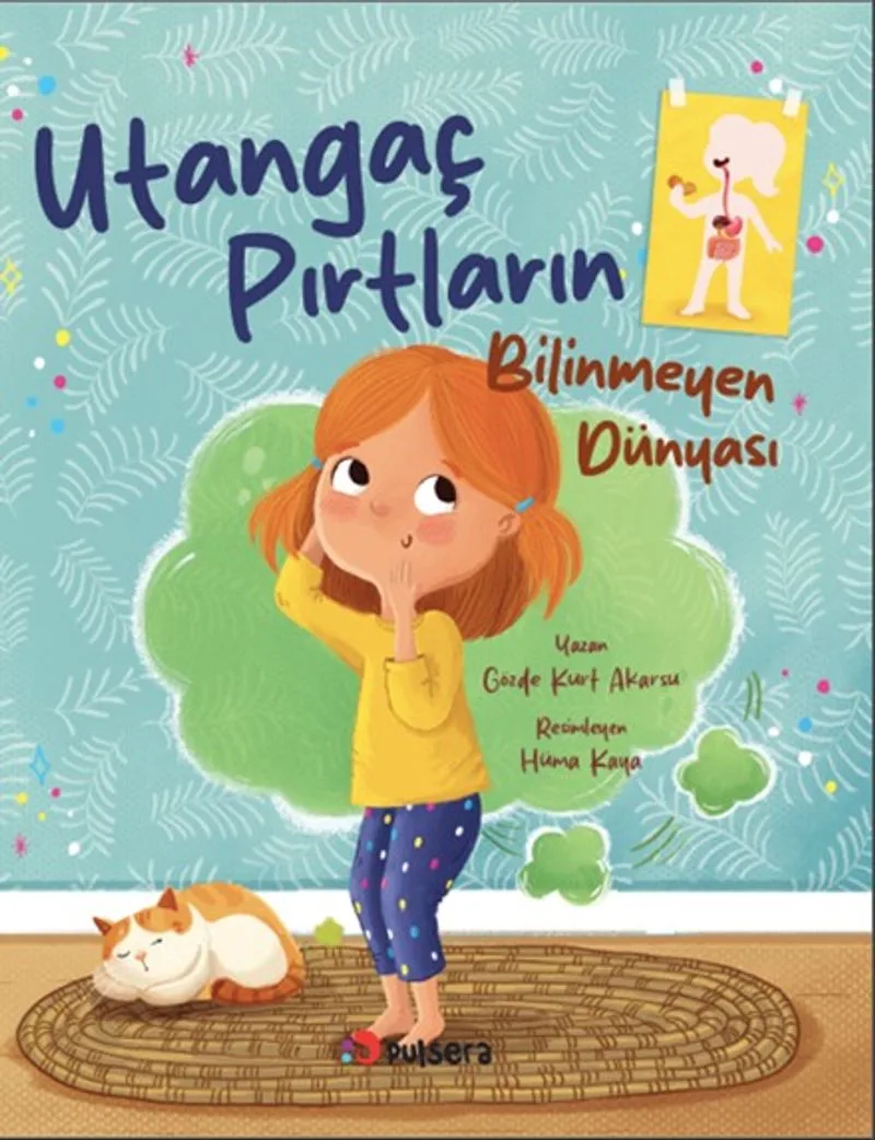 Utangaç Pırtların Bilinmeyen Dünyası