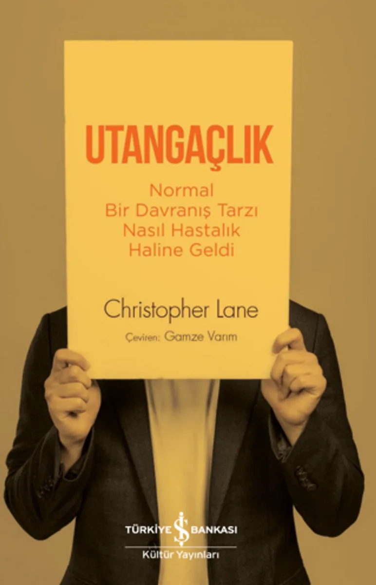 Utangaçlık &ndash; Normal Bir Davranış Tarzı Nasıl Hastalık Haline Geldi