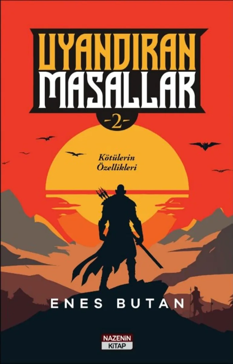 Uyandıran Masallar 2 / Kötülerin Özellikleri