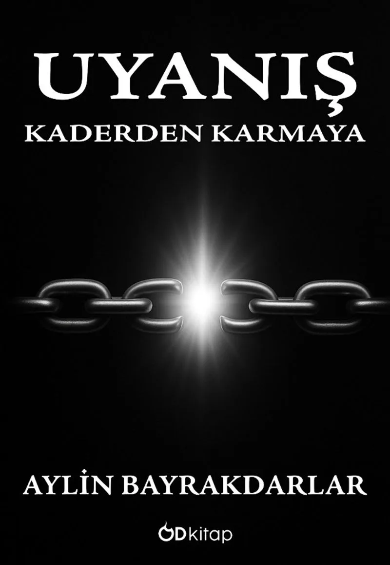 Uyanış Kaderden Karmaya