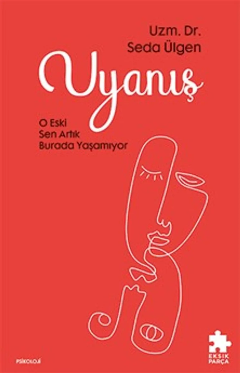 Uyanış O Eski Sen Artık Burada Yaşamıyor