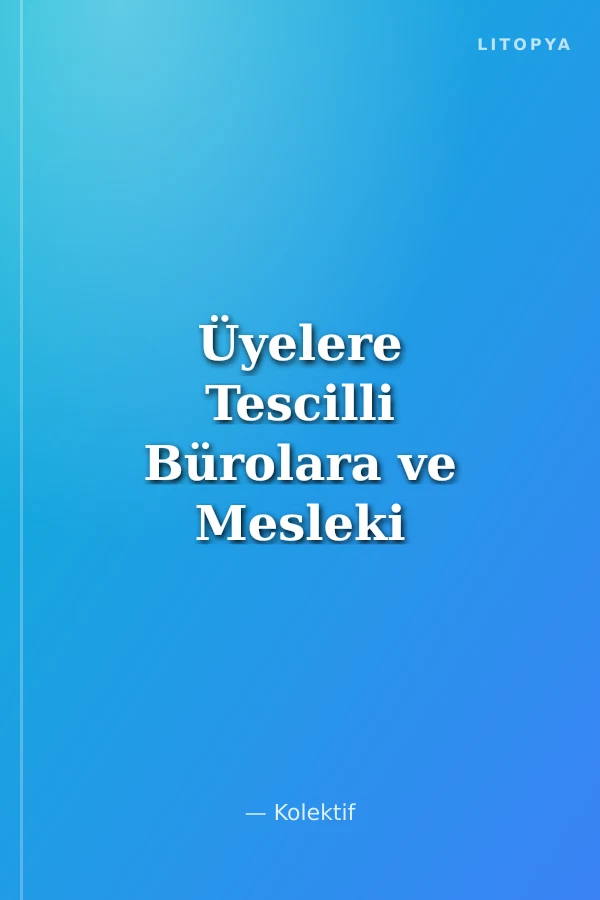 Üyelere Tescilli Bürolara ve Mesleki Denetim Uygulamasına İlişkin Sayısal Bilgiler ve Yorumlar 2008