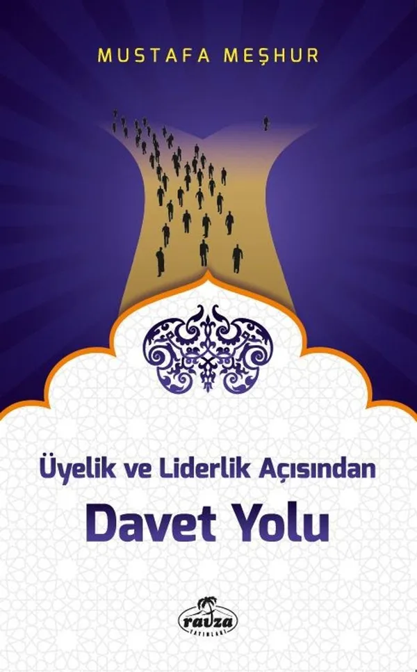 Üyelik ve Liderlik Açısından Davet Yolu