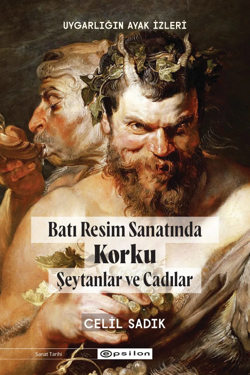 Uygarlığın Ayak İzleri Batı Resim Sanatında Korku #1 Şeytanlar ve Cadılar"