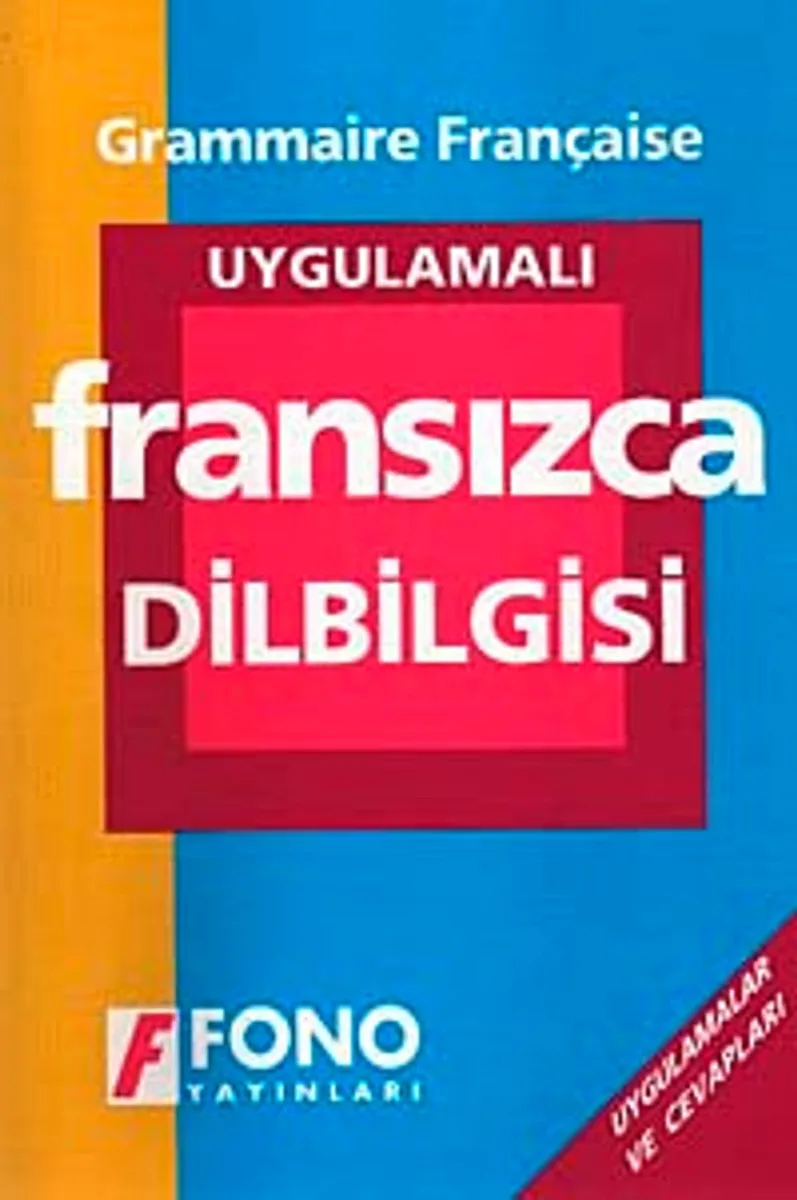 Uygulamalı Fransızca Dilbilgisi