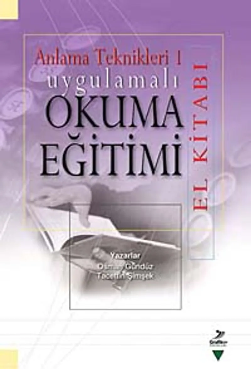 Uygulamalı Okuma Eğitimi El Kitabı Anlama Teknikleri 1