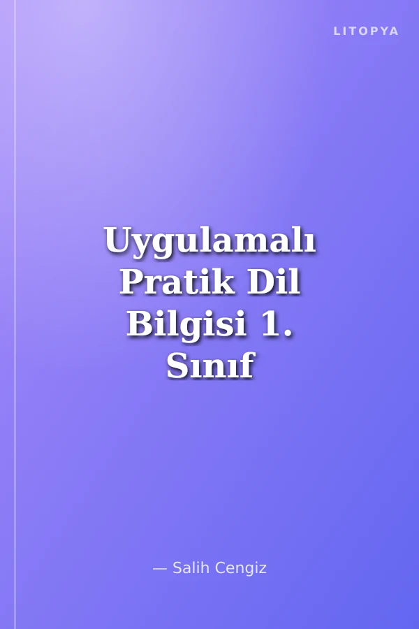 Uygulamalı Pratik Dil Bilgisi 1. Sınıf