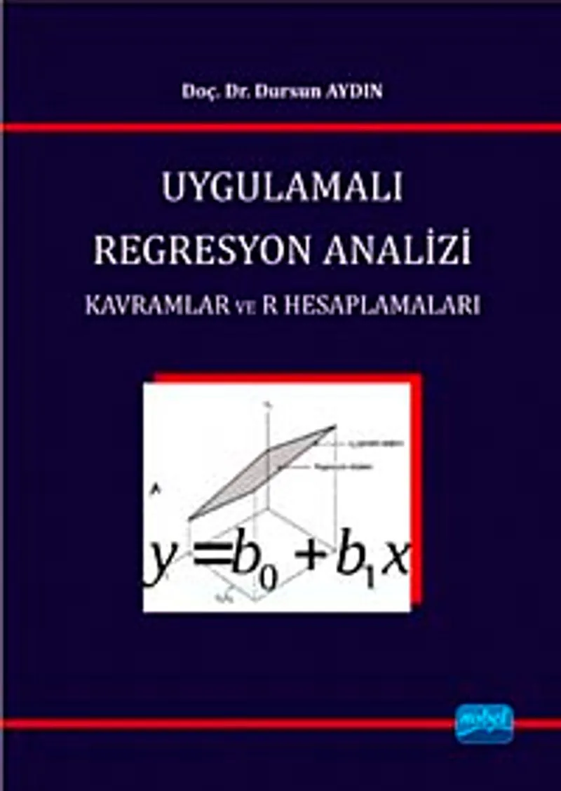 Uygulamalı Regresyon Analizi Kavramlar ve R Hesaplamaları
