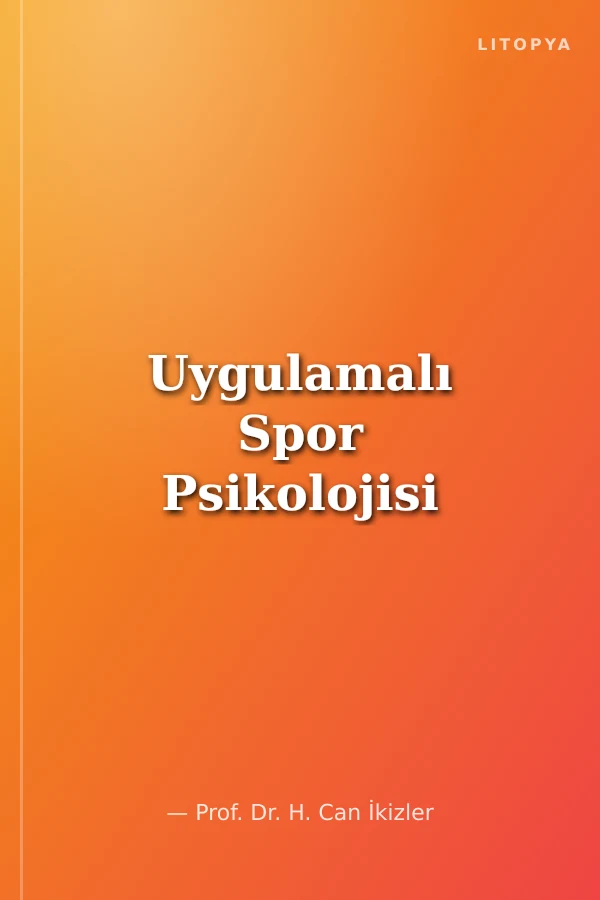 Uygulamalı Spor Psikolojisi