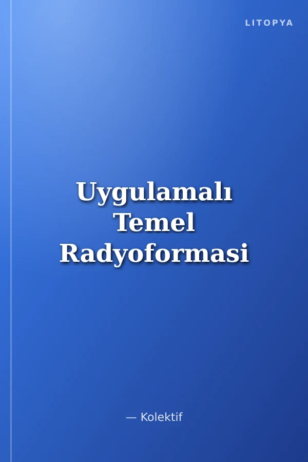 Uygulamalı Temel Radyoformasi