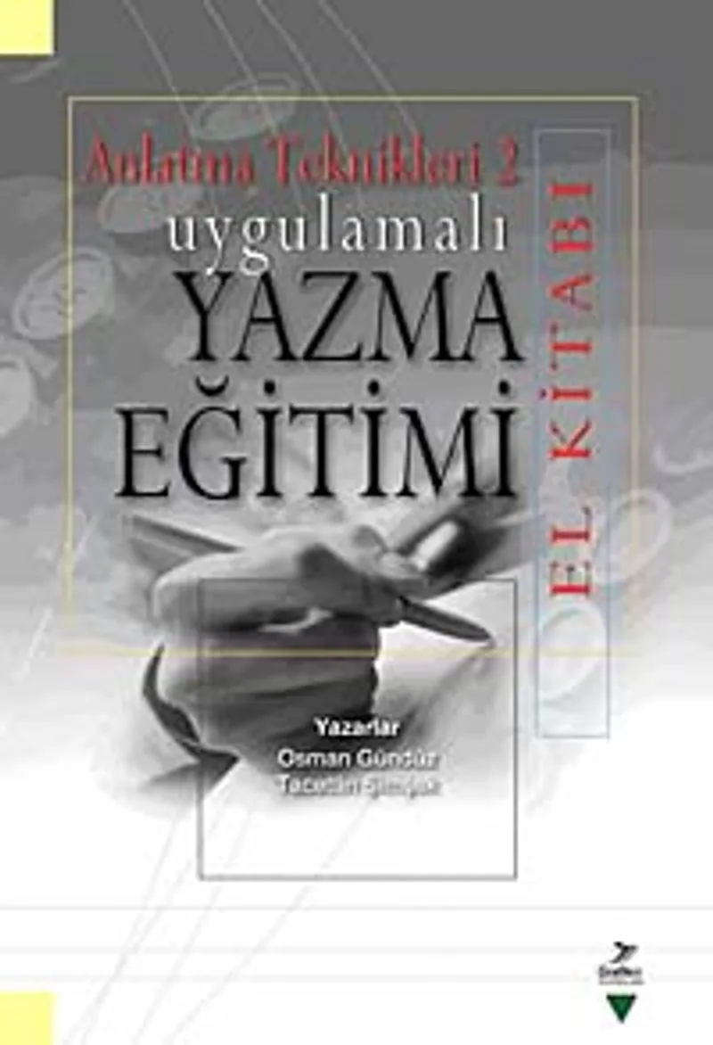 Uygulamalı Yazma Eğitimi El Kitabı Anlatma Teknikleri 2