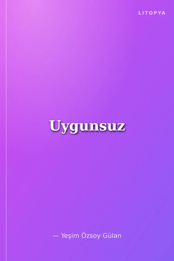Uygunsuz