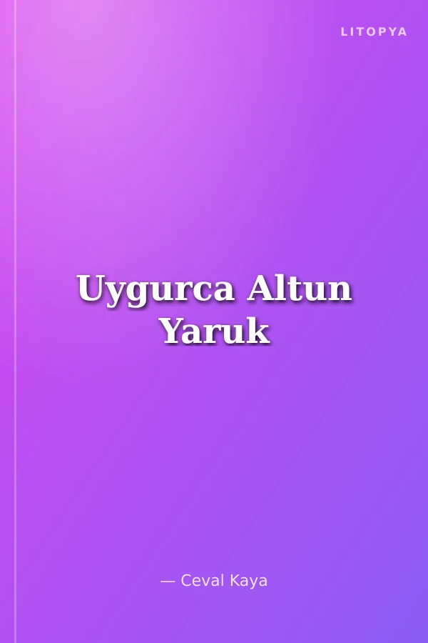 Uygurca Altun Yaruk