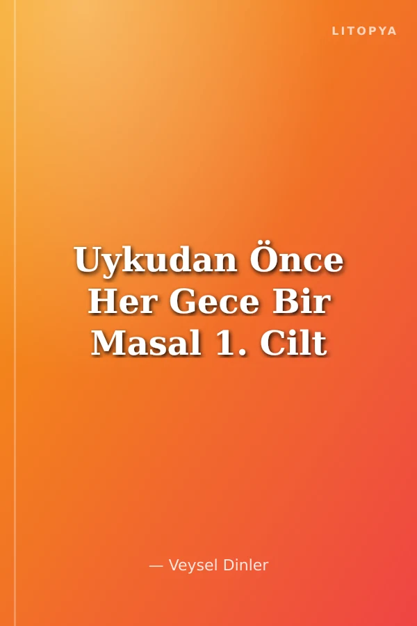 Uykudan Önce Her Gece Bir Masal 1. Cilt