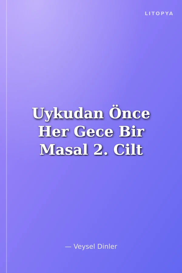 Uykudan Önce Her Gece Bir Masal 2. Cilt