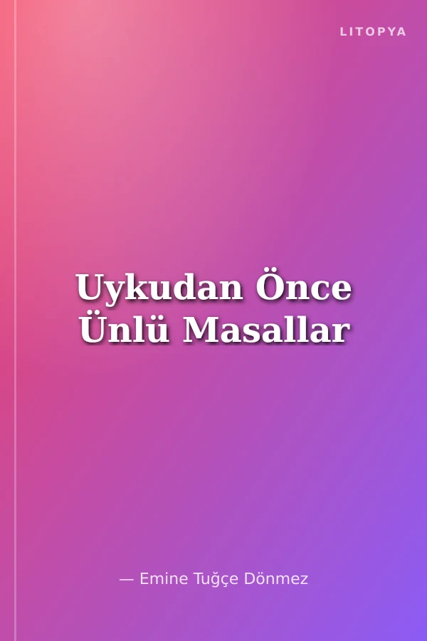 Uykudan Önce Ünlü Masallar