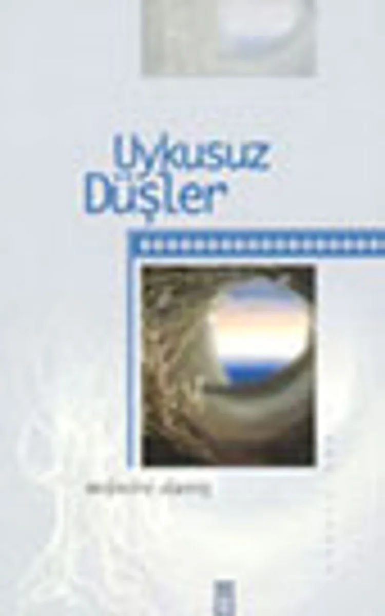 Uykusuz Düşler