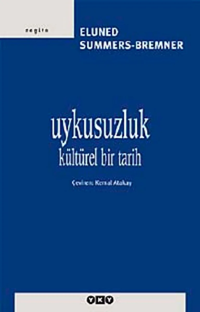 Uykusuzluk Kültürel Bir tarih