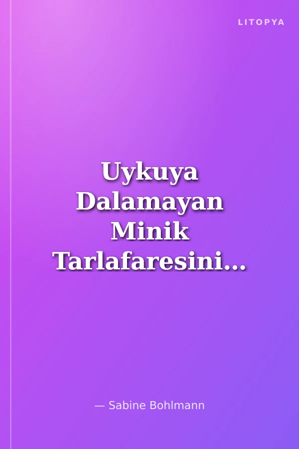 Uykuya Dalamayan Minik Tarlafaresinin Hikayesi