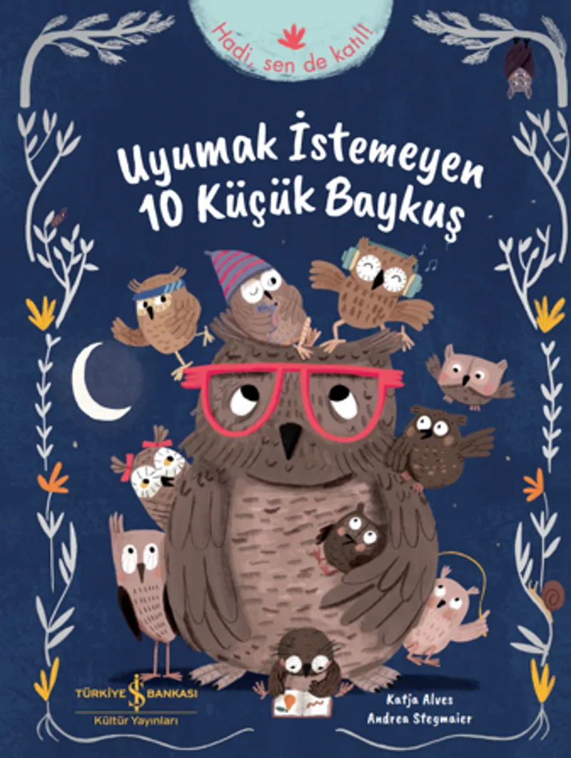Uyumak İstemeyen 10 Küçük Baykuş
