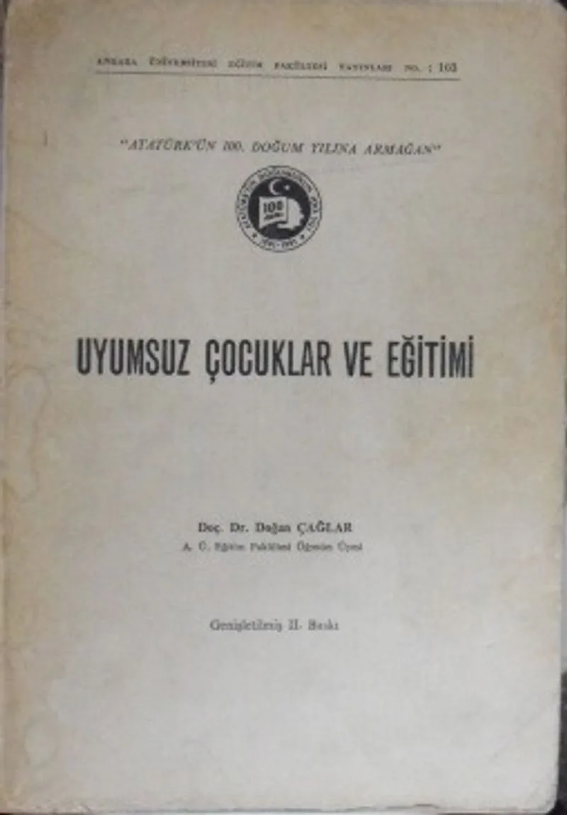 Uyumsuz Çocuklar ve Eğitim / 13-E-16